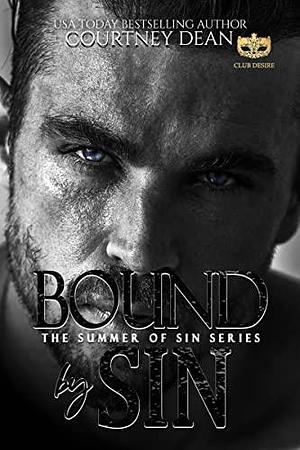 Bound by Sin by Courtney Dean, Courtney Dean