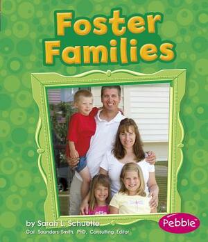 Foster Families by Sarah L. Schuette