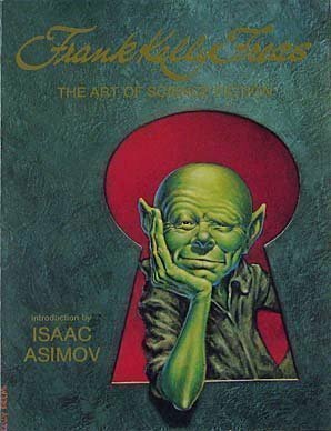 Frank Kelly Freas: The Art of Science Fiction by Frank Kelly Freas