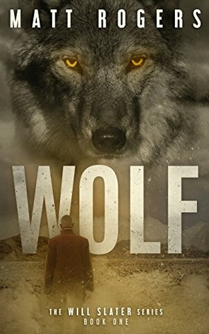 Wolf by Matt Rogers