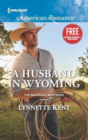 A Husband in Wyoming - A Home for Christmas by Laura Marie Altom, Lynnette Kent