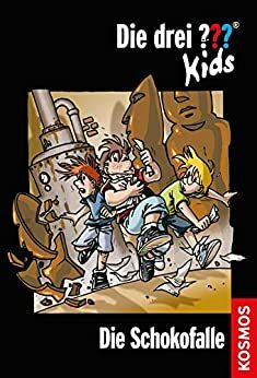 Die drei ??? Kids, 27,Die Schokofalle (Die drei ??? Kids #27) by Boris Pfeiffer