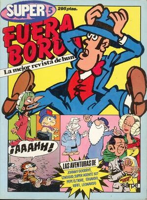 Super Fuera borda, #5 (Super Fuera borda, #5) by Wilbert Plijnaar, Peer Coolen, Raoul Cauvin, Jean Tabary, Vicent Hardy, Serge Ernst, Maxwell Turk, René Goscinny, Morris, Didgé, Peyo, Lucien De Gieter, Paul Deliège, Bob de Groot, Jacques Devos, Robert van der Kroft, Christian Godard, Pierre Seron, Philippe Bercovici, Dimitri, Martin Lodewijk, Bédu, Blareau, Jim Davis, Charles M. Schulz, Mazel, Hanko Kolk