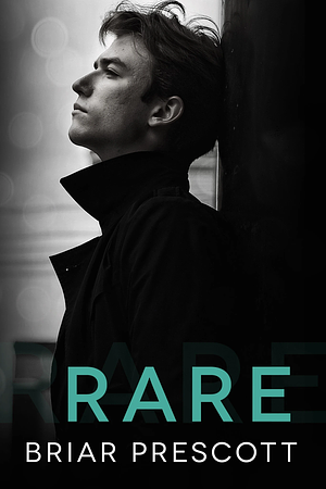 Rare by Briar Prescott