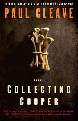 Collecting Cooper: A Thriller (Christchurch Noir Crime Series) by Cleave, Paul (2011) Paperback by Paul Cleave, Paul Cleave