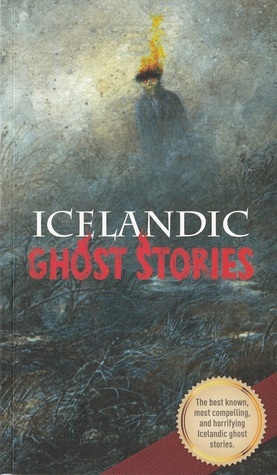 Icelandic Ghost Stories by Philip Roughton, Pétur Már Ólafsson