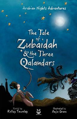 The Tale of Zubaidah and the Three Qalandars by Kelley Townley, Harpendore