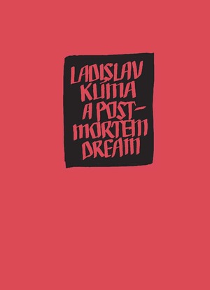 A Postmortem Dream by Ladislav Klíma