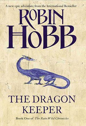 Dragon Keeper by Robin Hobb