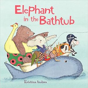 The Elephant in the Bathtub by Kristina Andres