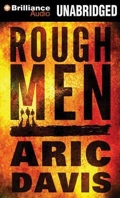 Rough Men by Aric Davis