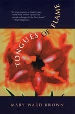 Tongues of Flame by Mary Ward Brown, Jerry Elijah Brown