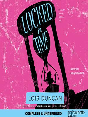 Locked in Time by Lois Duncan