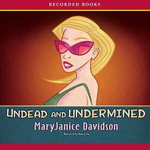 Undead and Undermined by MaryJanice Davidson
