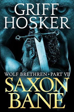 Saxon Bane by Griff Hosker