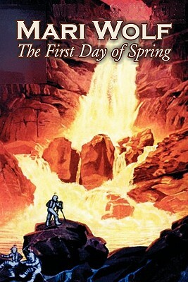 The First Day of Spring by Mari Wolf, Science Fiction, Fantasy by Mari Wolf