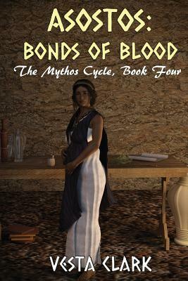 Asostos: Bonds of Blood by Vesta Clark