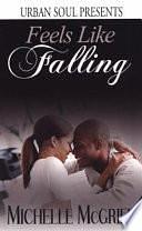 Feels Like Falling by Michelle McGriff