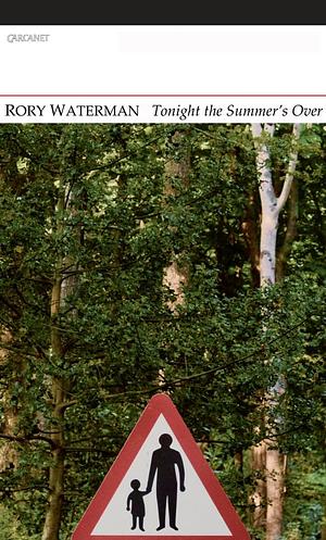 Tonight the Summer's Over by Rory Waterman