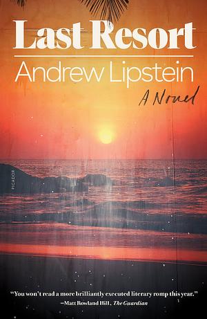 Last Resort by Andrew Lipstein