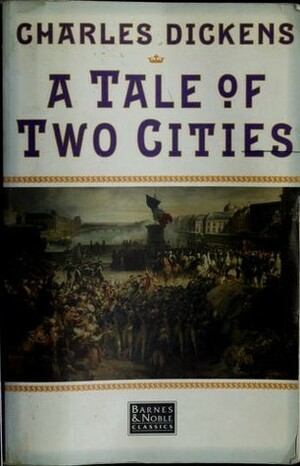 Tale of Two Cities by Charles Dickens