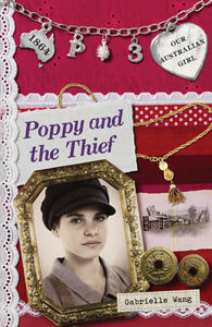 Poppy and the Thief by Gabrielle Wang, Lucia Masciullo