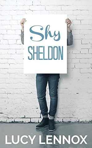 Shy Sheldon by Lucy Lennox