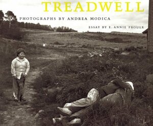 Treadwell by Annie Proulx, Andrea Modica
