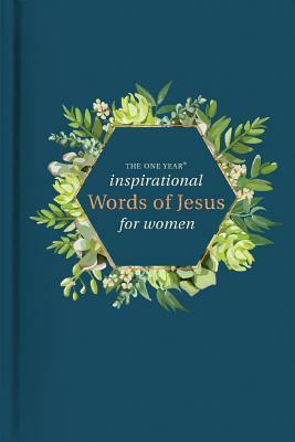 The One Year Inspirational Words of Jesus for Women by Robin Merrill