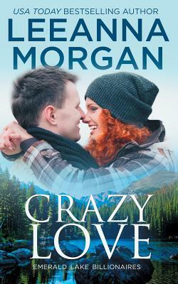 Crazy Love by Leeanna Morgan