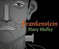 Frankenstein by Mary Shelley