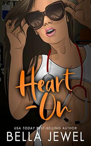 Heart-On by Bella Jewel