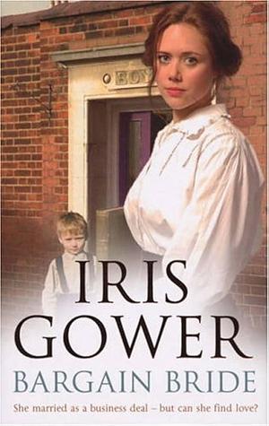Bargain Bride by Iris Gower, Iris Gower