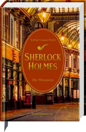Sherlock Holmes Bd. 3: Die Memoiren by Arthur Conan Doyle
