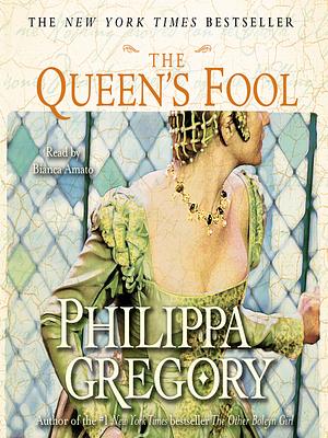 Queen's Fool by Philippa Gregory