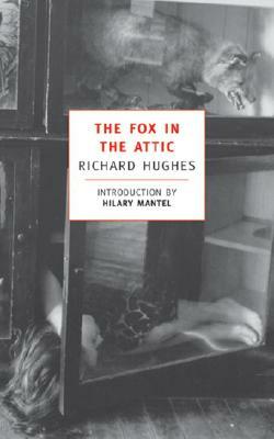 The Fox in the Attic by Richard Hughes