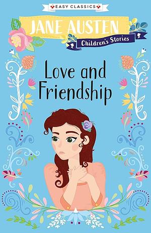 Love and Friendship  by Jane Austen, Gemma Barder
