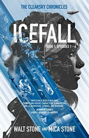 Icefall by Mica Stone, Walt Stone