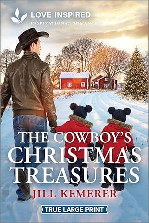 The Cowboy's Christmas Treasures: An Uplifting Inspirational Romance by Jill Kemerer, Jill Kemerer