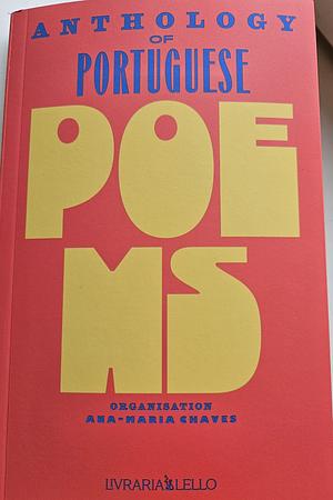 Anthology of Portugese Poems by Ana Maria Chaves