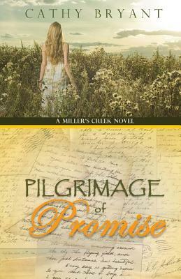 Pilgrimage of Promise by Cathy Bryant