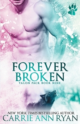 Forever Broken by Carrie Ann Ryan