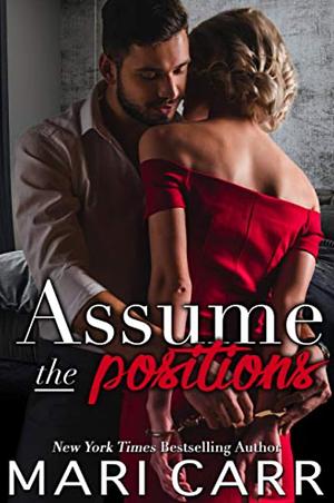 Assume the Positions by Mari Carr