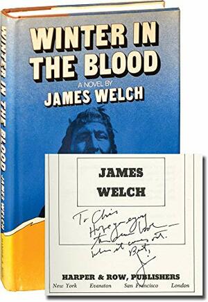 Winter in the Blood by James Welch