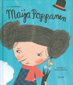 Maija Poppanen by Marika Maijala, P.L. Travers, Jaana Kapari-Jatta