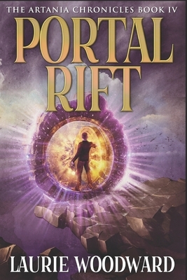 Portal Rift: Large Print Edition by Laurie Woodward