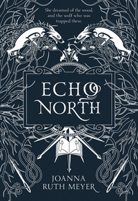 Echo North by Joanna Ruth Meyer