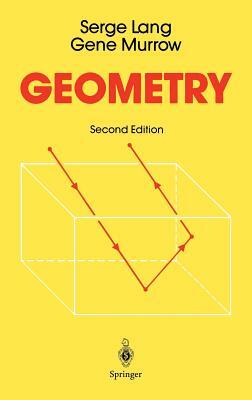 Geometry: A High School Course by Serge Lang, Gene Murrow