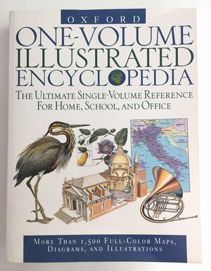 One-Volume Illustrated Encyclopedia: The Ultimate Single-Volume Reference for Home, School, and Office by Steve Luck