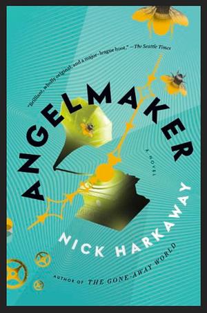 Angelmaker  by Nick Harkaway